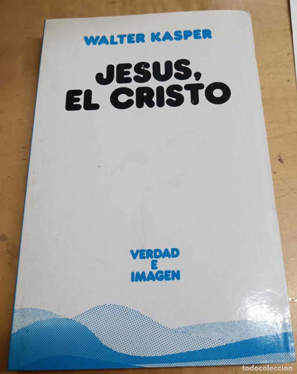 Libros: Jes&uacute;s, el Cristo - KASPER, WALTER - Foto 1