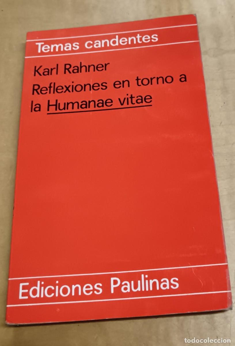 Libros: Reflexiones en torno a la Humanae Vitae - RAHNER, KARL - Foto 1
