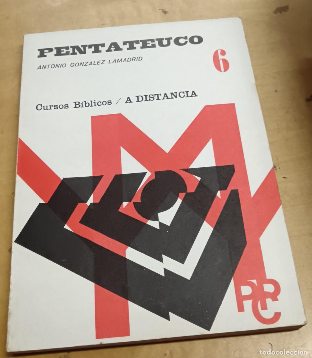 Libros: Pentateuco - GONZ&Aacute;LEZ LAMADRID, ANTONIO - Foto 1