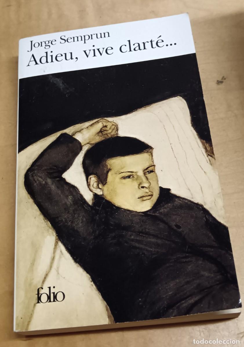 Libros: Adieu, vive clart&eacute;� - SEMPRUN, JORGE - Foto 1