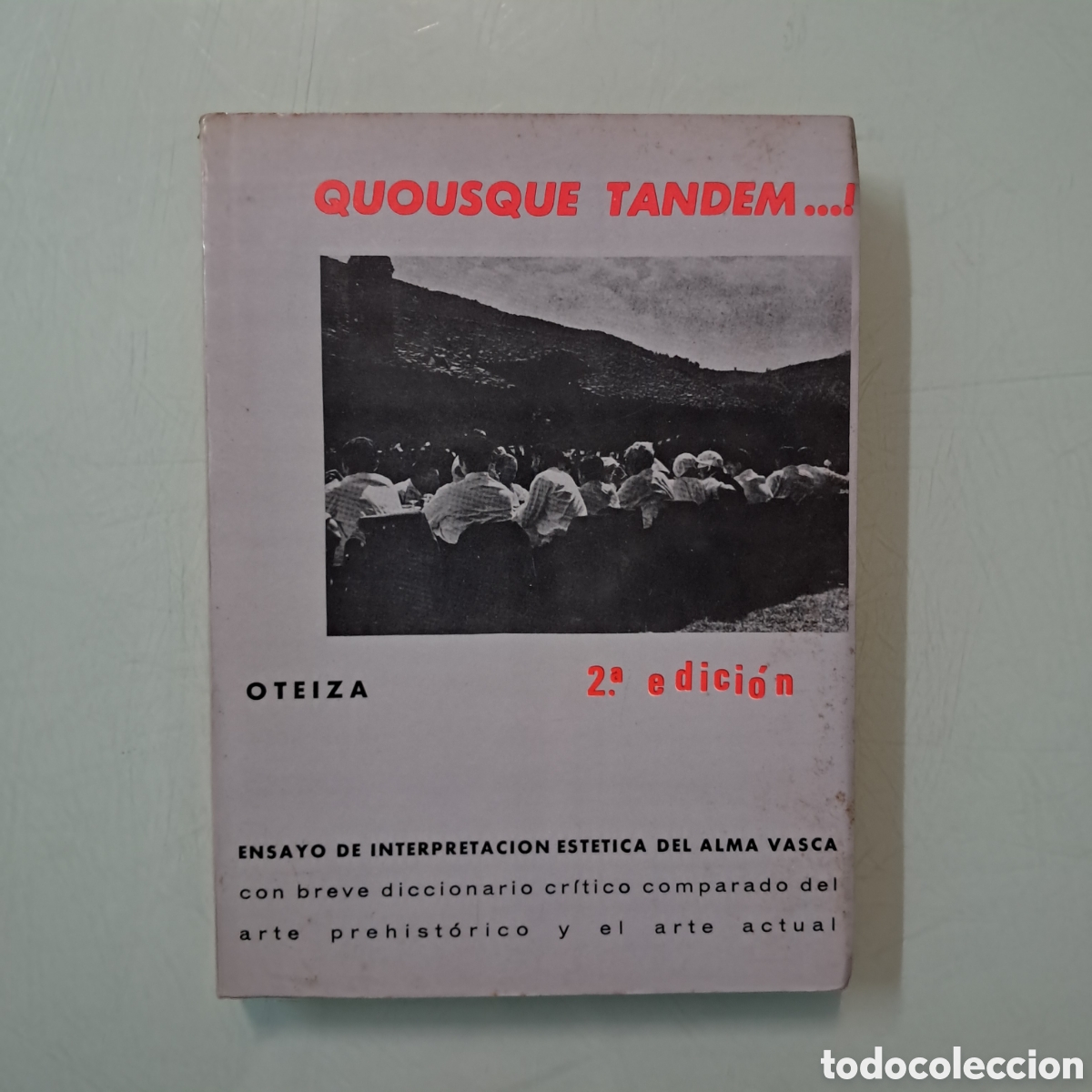 Libros: Oteiza, Quousque tandem, - Foto 1