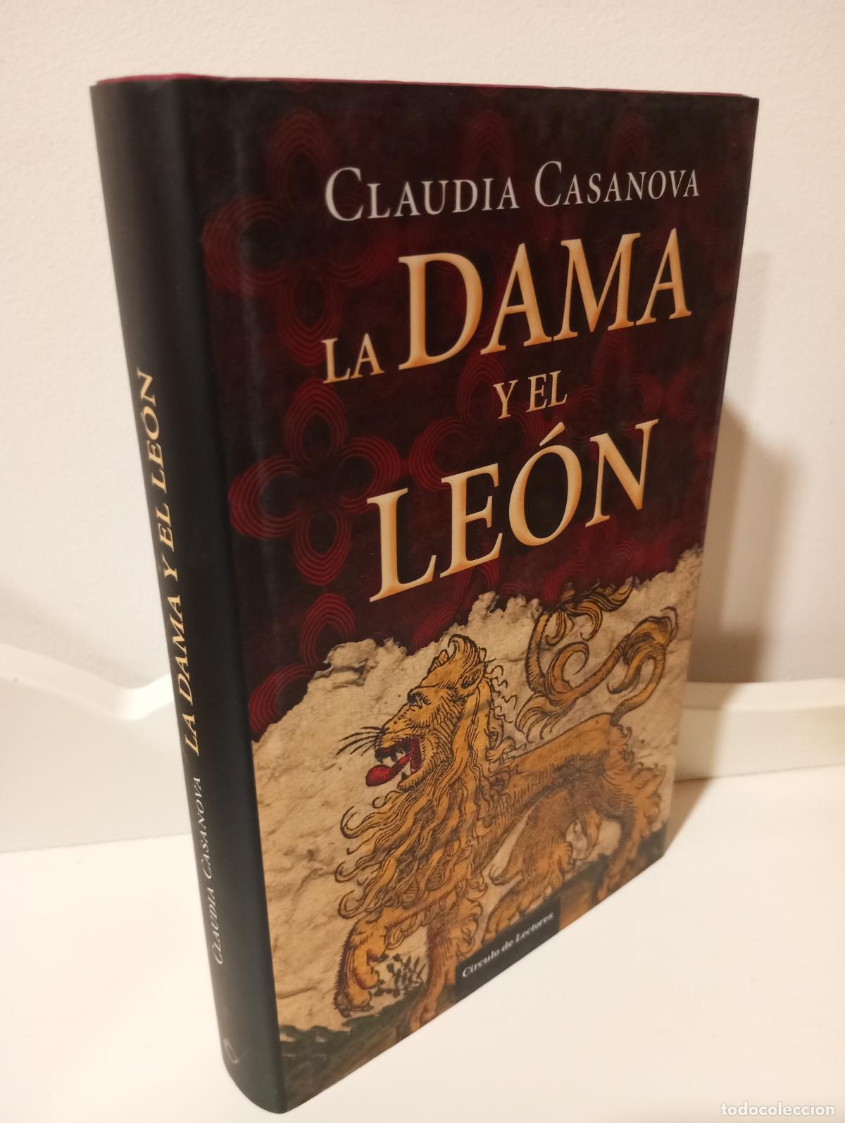 Libros: LA DAMA Y EL LEON (Tapa dura) - Casanova, Claudia - Foto 1