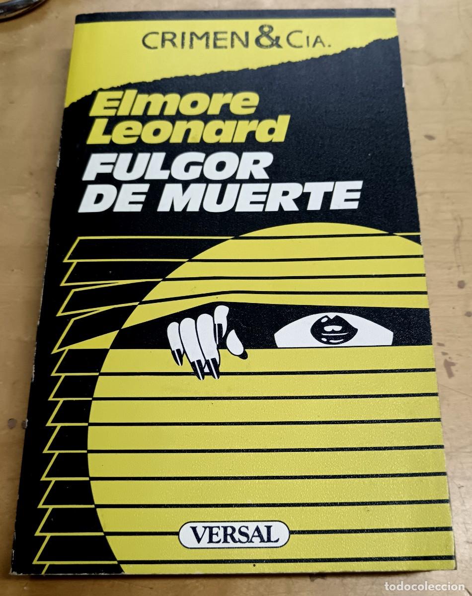 Libros: Fulgor de muerte - LEONARD, ELMORE - Foto 1