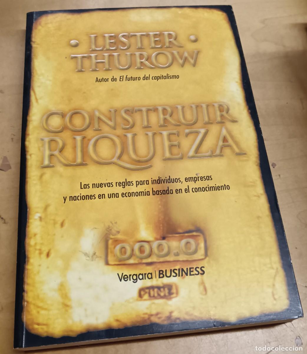 Libros: Construir riqueza - THUROW, LESTER - Foto 1