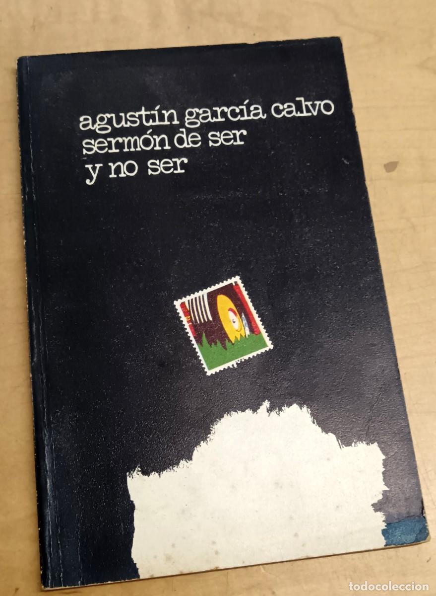 Libros: Serm&oacute;n de ser y no ser - GARC&Iacute;A CALVO, AGUST&Iacute;N - Foto 1
