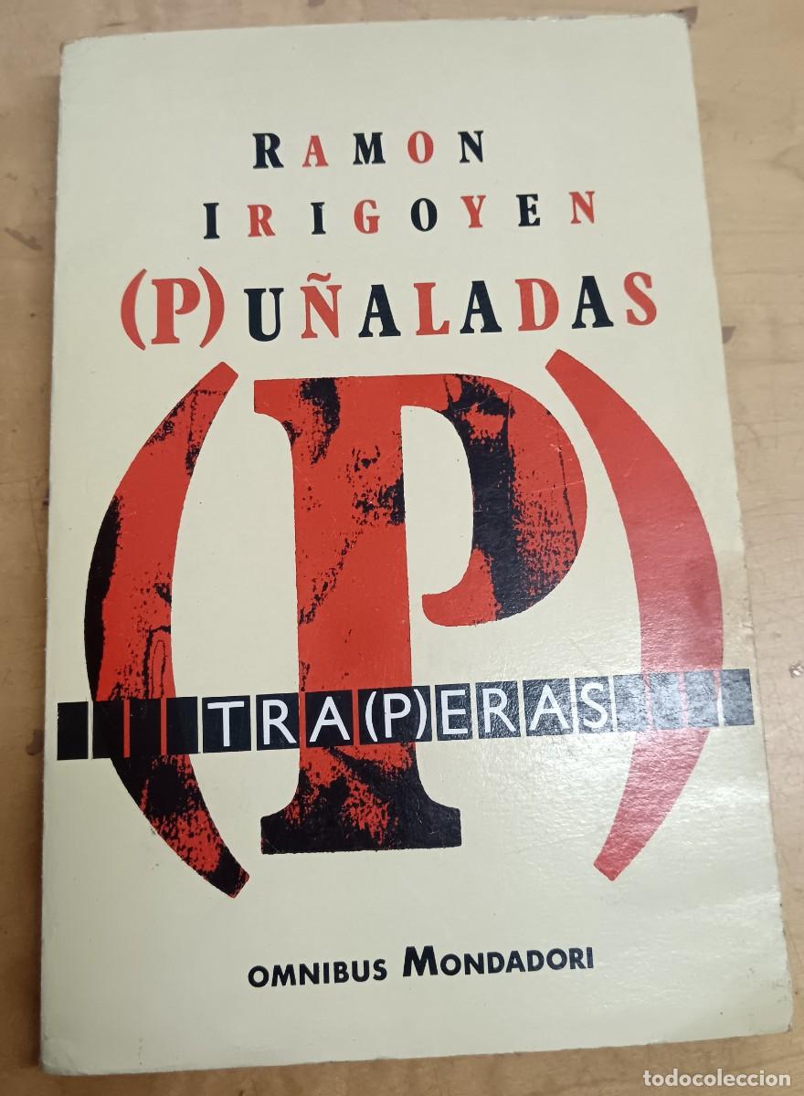 Libros: Pu&ntilde;aladas traperas - IRIGOYEN, RAM&Oacute;N - Foto 1