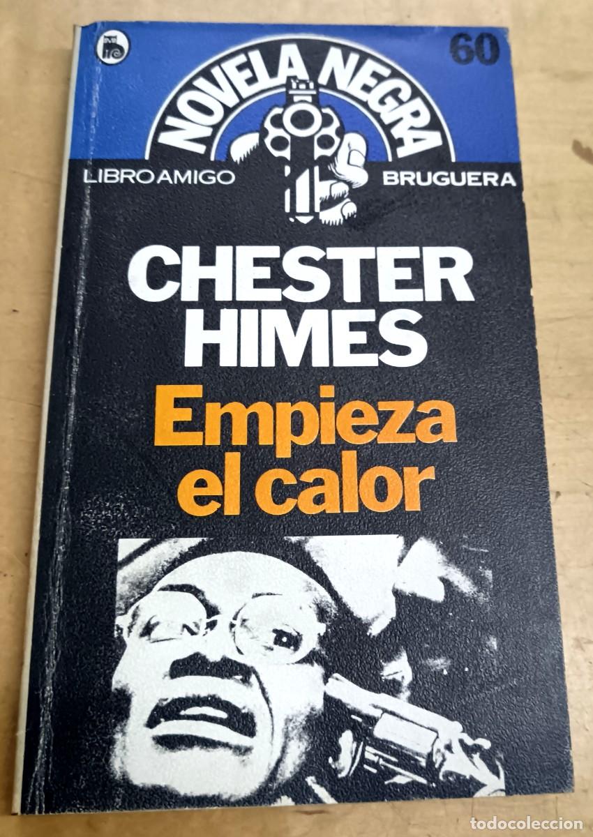Libros: Empieza el calor - HIMES, CHESTER - Foto 1