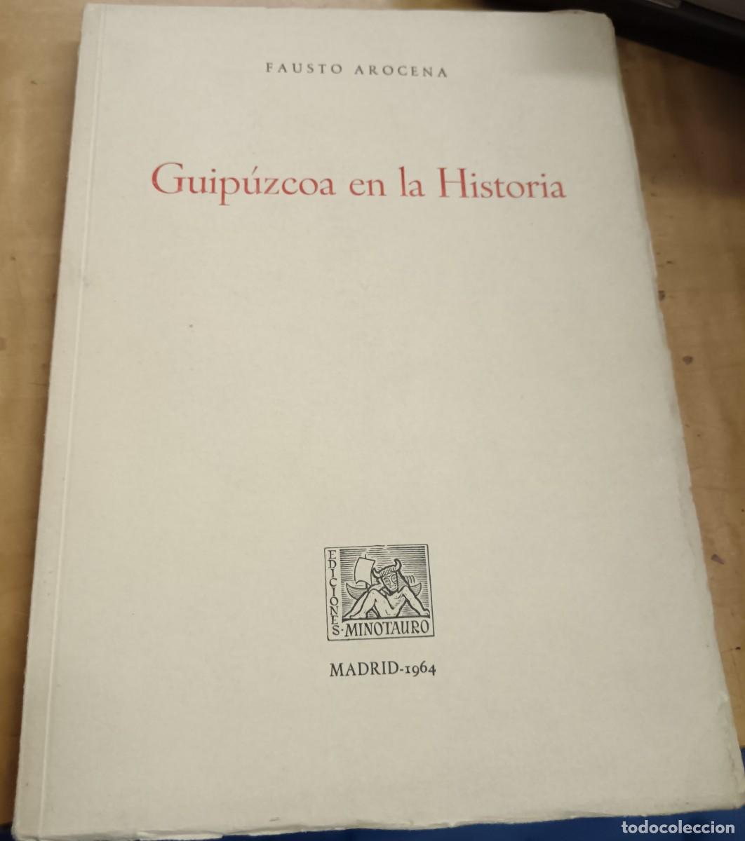 Libros: Guip&uacute;zcoa en la Historia - AROCENA, FAUSTO - Foto 1