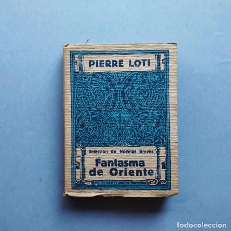 Libros: Fantasma de Oriente. - Loti, Pierre. - Foto 1