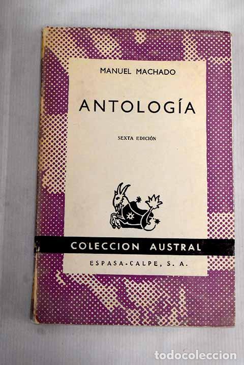 Libros: Antolog&iacute;a: Machado, Manuel.- Machado, Manuel - Foto 1