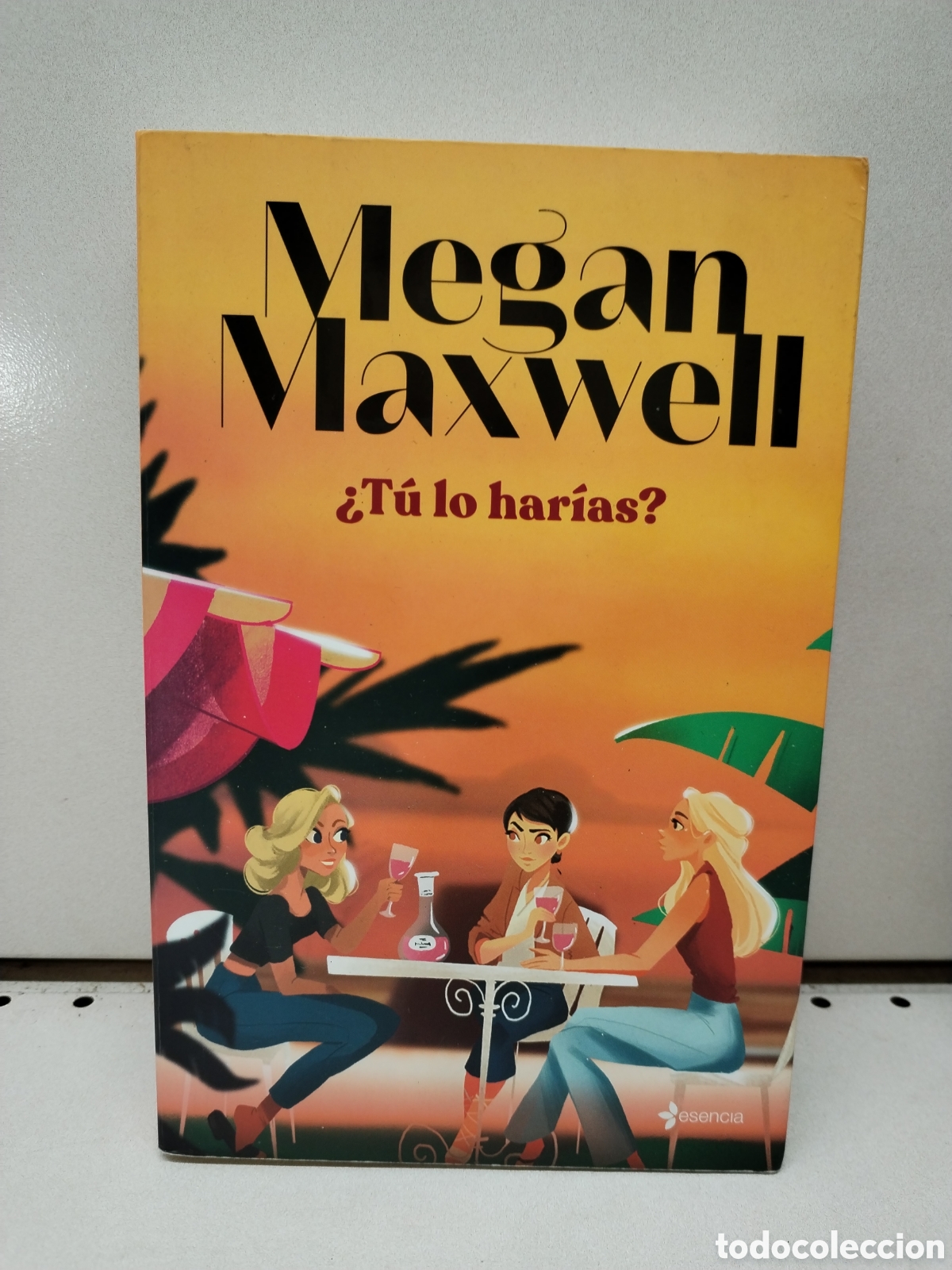 Libros: &iquest;T&uacute; lo har&iacute;as? - Maxwell, Megan - Foto 1