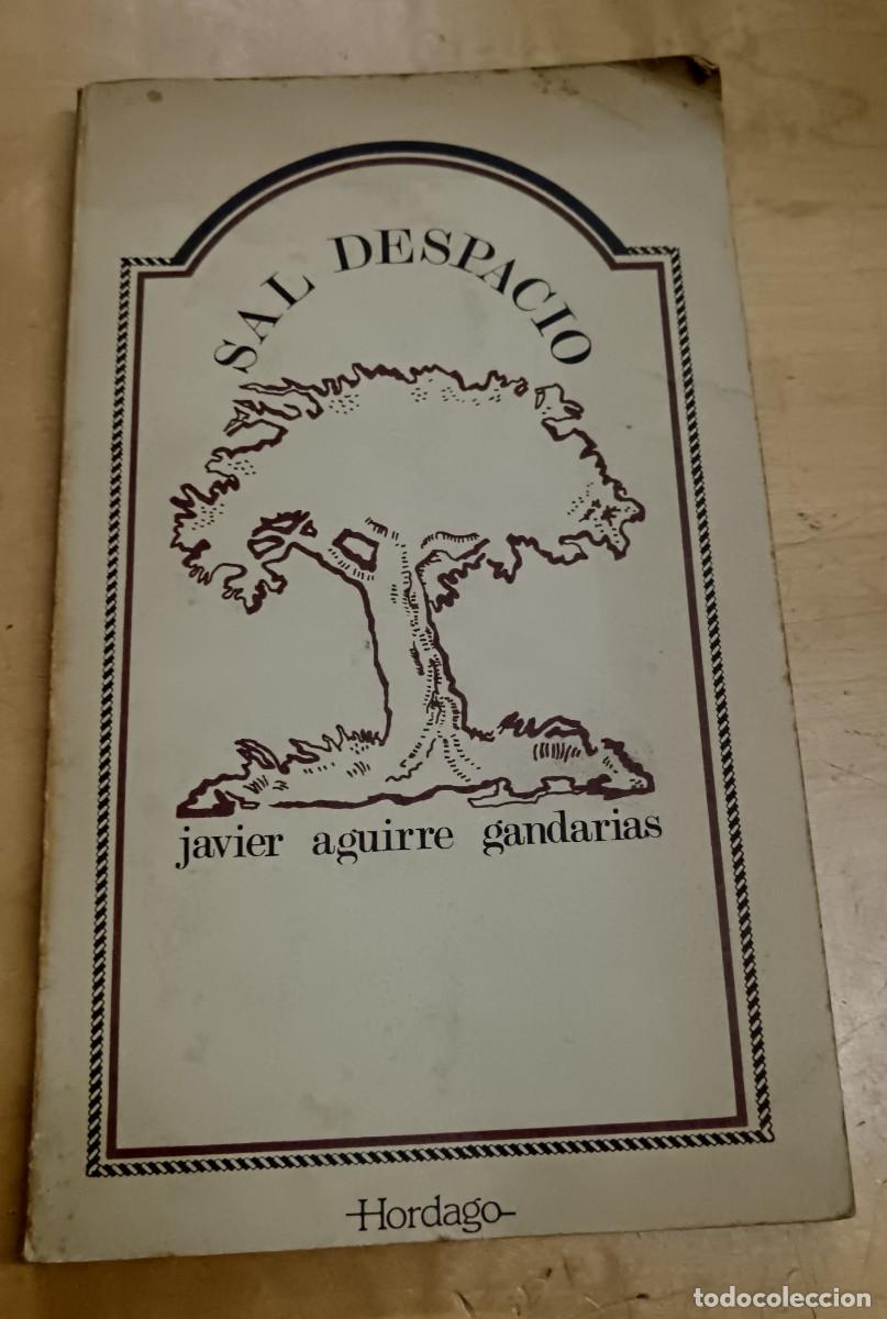 Libros: Sal despacio - AGUIRRE GANDARIAS, JAVIER - Foto 1