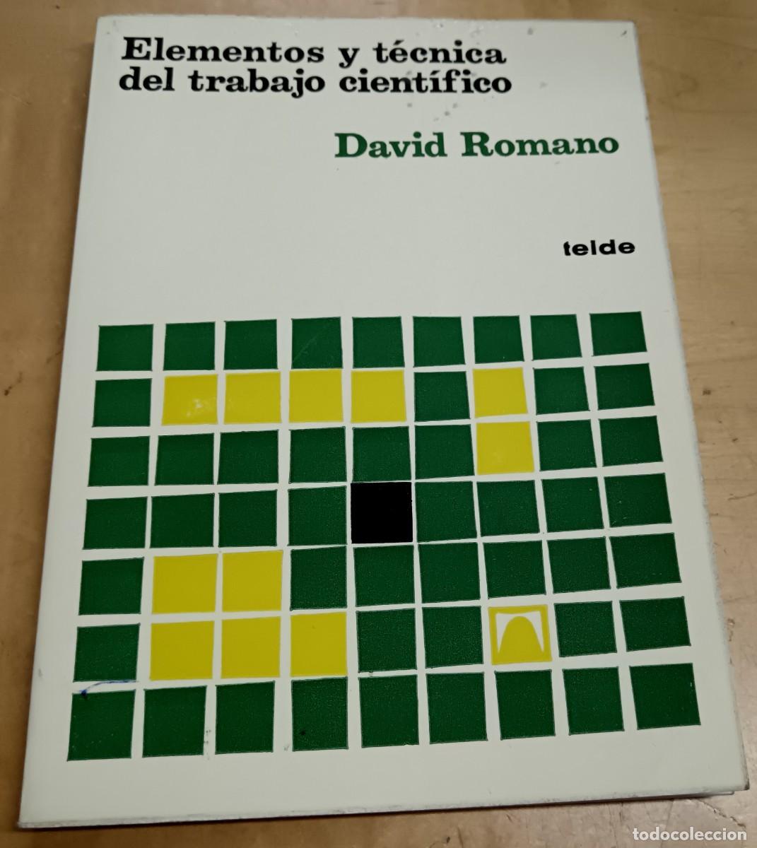 Libros: Elementos y t&eacute;cnica del trabajo cient&iacute;fico - ROMANO, DAVID - Foto 1