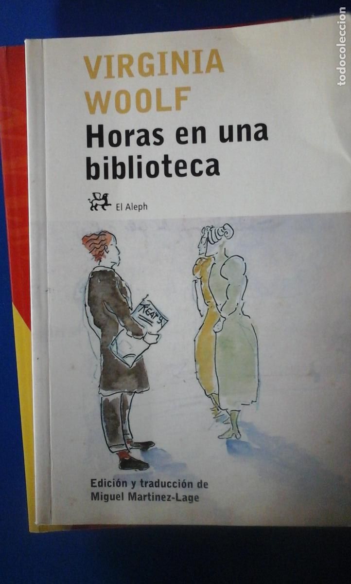 Libros: HORAS EN UNA BIBLIOTECA (Barcelona, 2005) - Virginia Woolf - Foto 1