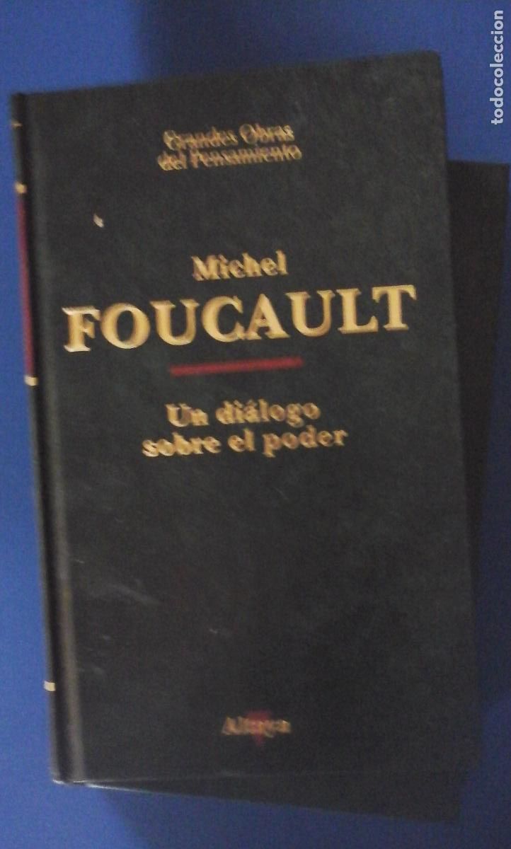 Libros: Michael Foucault: UN DI&Aacute;LOGO SOBRE EL PODER (Barcelona, 1995) - Michael Foucault - Foto 1