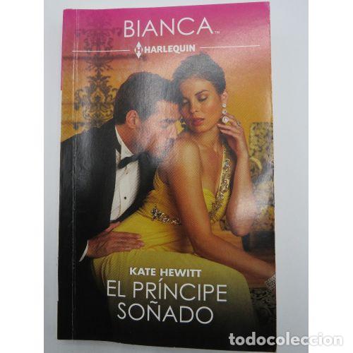 Libros: EL PRINCIPE SO&Ntilde;ADO - KATE HEWITT - Sin Especificar - Foto 1