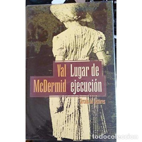 Libros: LUGAER de EJECUCION - VAL MCDERMID - Sin Especificar - Foto 1