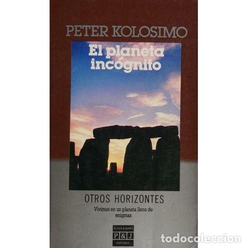 Libros: EL PLANETA INC&Oacute;GNITO - PETER KOLOSIMO - Sin Especificar - Foto 1