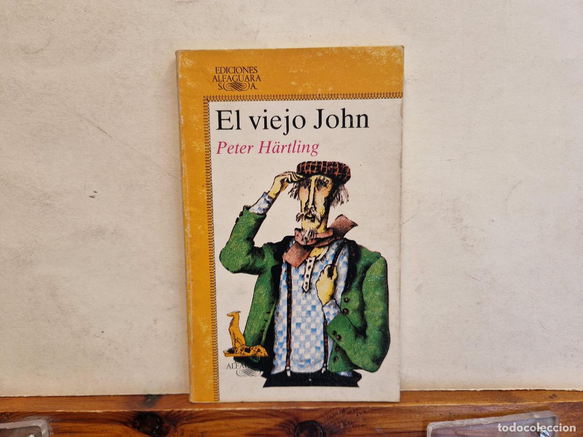 Libros: EL VIEJO JOHN. PETER HARTLING. - Foto 1