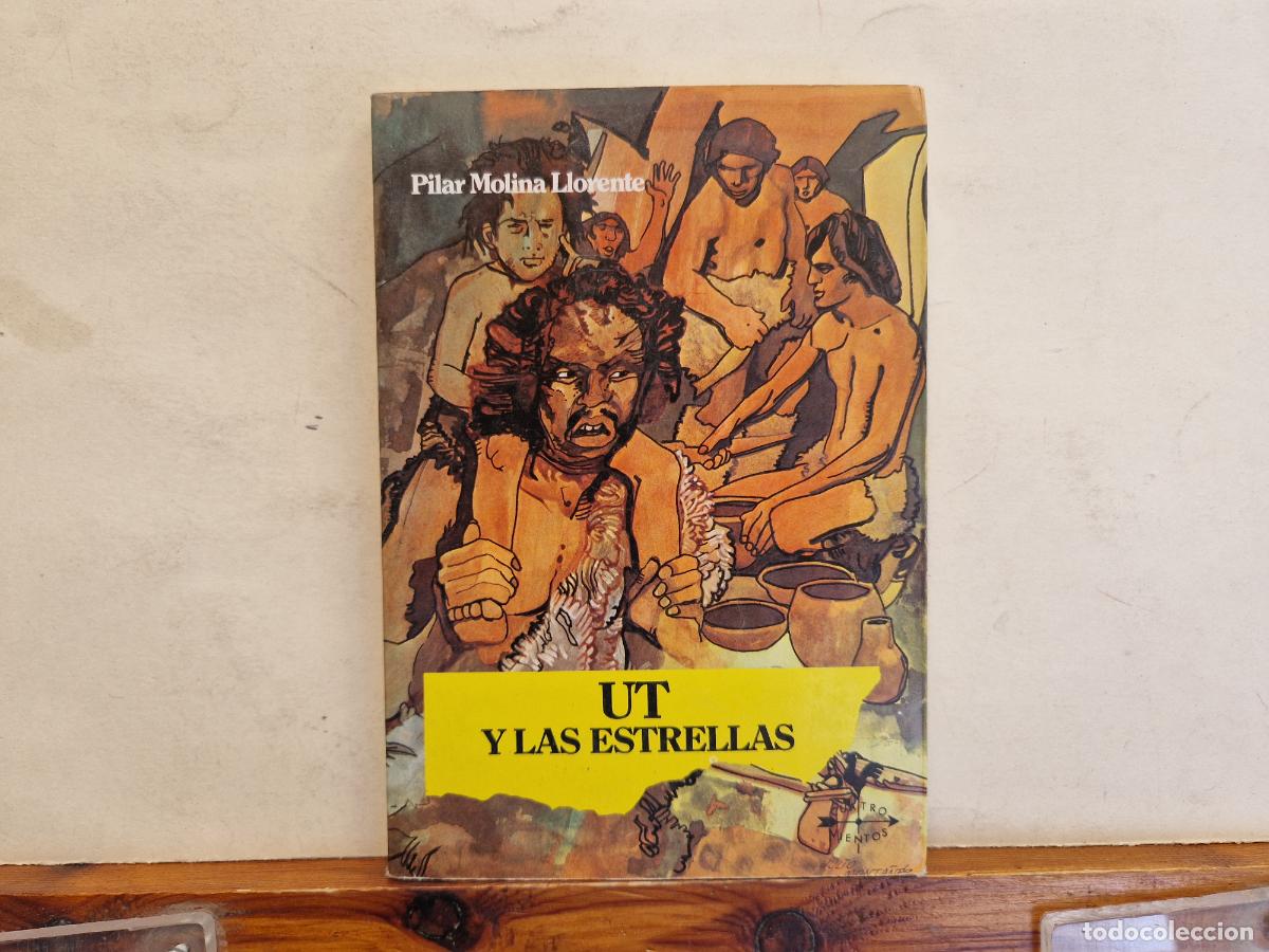 Libros: UT Y LAS ESTRELLAS. PILAR MOLINA LLORENTE. - Foto 1