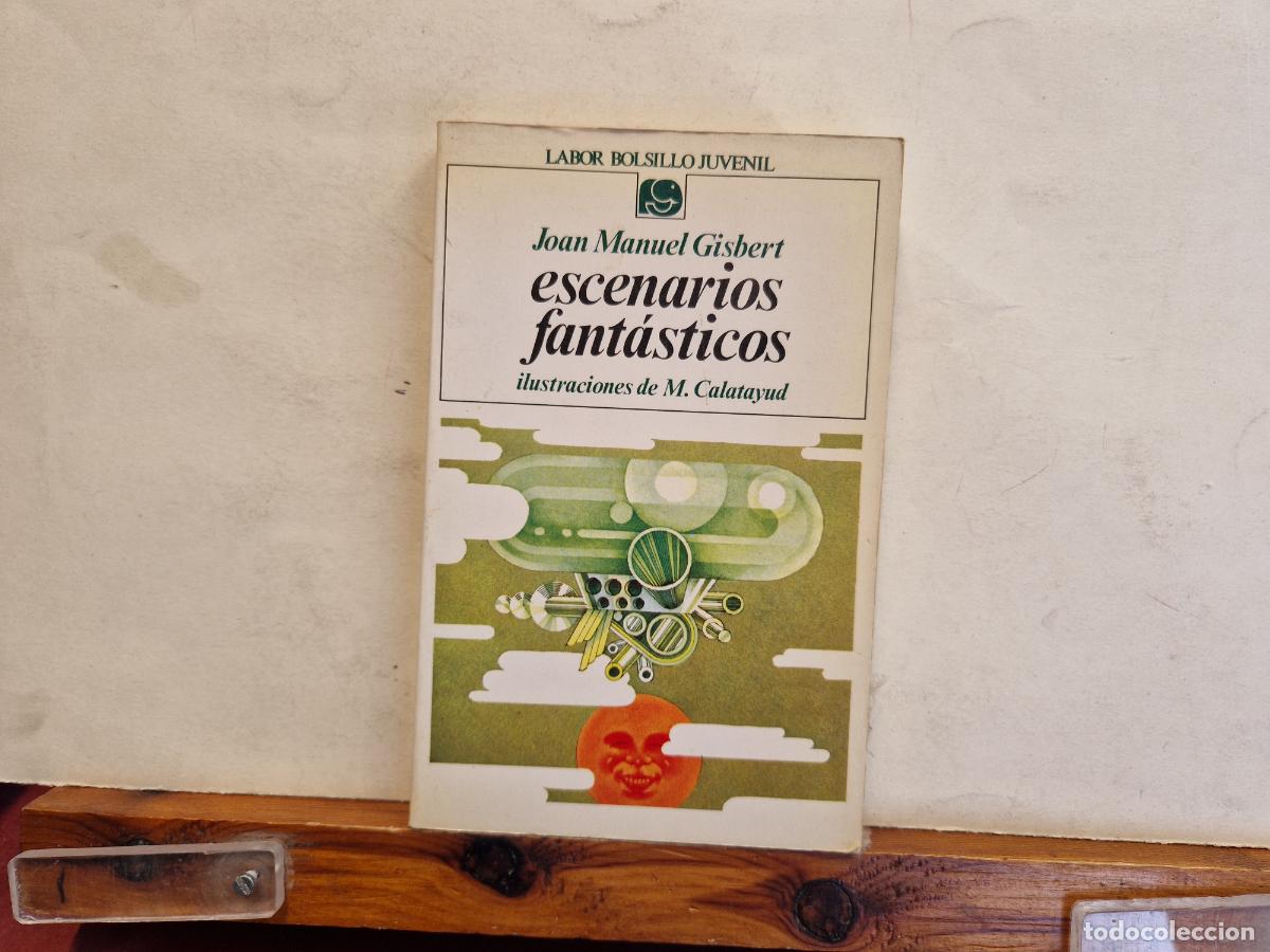 Libros: JOAN MANUEL GUSBERT. ESCENARIOS FANTASTICOS. - Foto 1