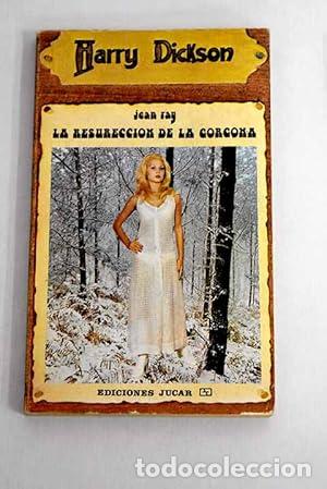 Libros: LA RESURRECCI&Oacute;N DE LA GORGONA - Ray,Jean - Foto 1