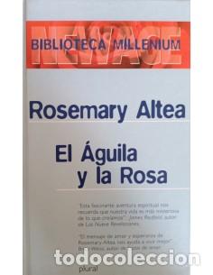Libros: EL &Aacute;GUILA Y LA ROSA - Altea,Rosemary - Foto 1
