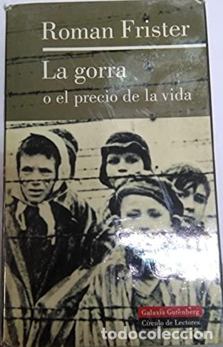 Libros: LA GORRA o el precio de la vida - Frister,Roman - Foto 1