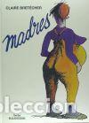 Libros: MADRES - Bretecher,Claire - Foto 1