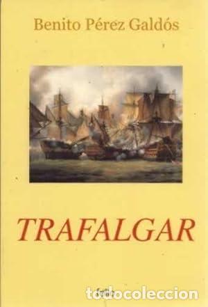 Libros: TRAFALGAR Edici&oacute;n para ABC - P&eacute;rez Gald&oacute;s,Benito - Foto 1
