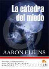 Libros: LA C&Aacute;TEDRA DEL MIEDO - Elkins,Aaron - Foto 1