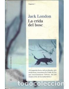 Libros: LA CRIDA DEL BOSC - London,Jack - Foto 1