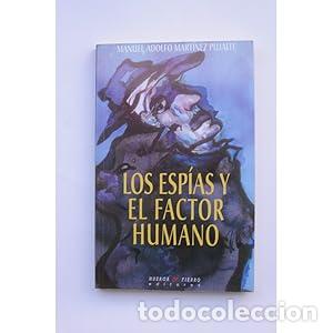 Libri di seconda mano: LOS ESP&Iacute;AS Y EL FACTOR HUMANO - Mart&iacute;nez Pujalte,Manuel Adolfo