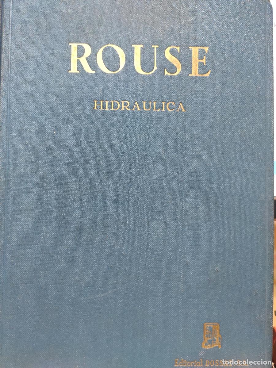Libros: HIDRA&Uacute;LICA. Mec&aacute;nica elemental de flu&iacute;dos. - Hunter Rouse. - Foto 1