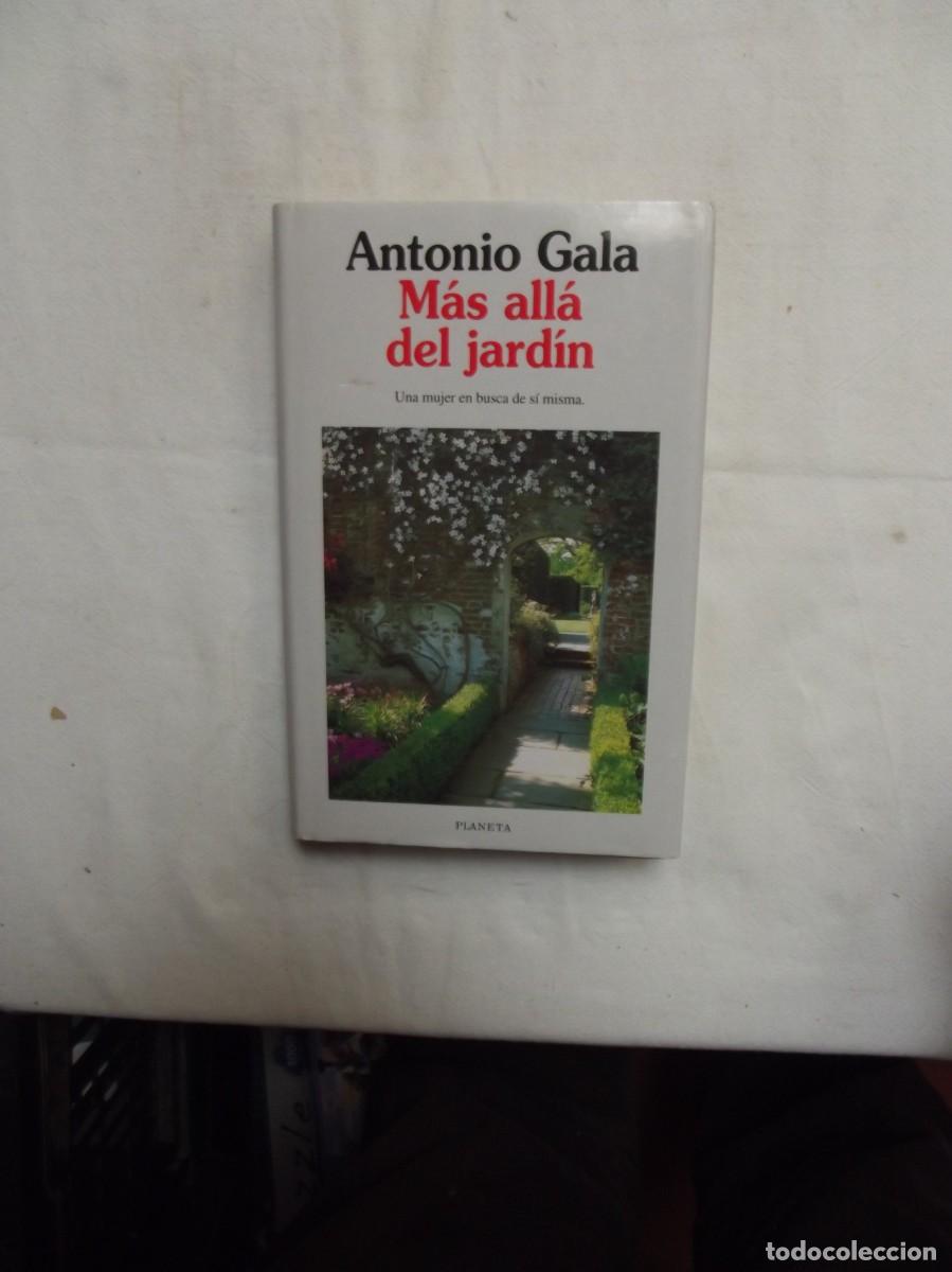 Libros: MAS ALLA DEL JARDIN DE ANTONIO GALA - Foto 1