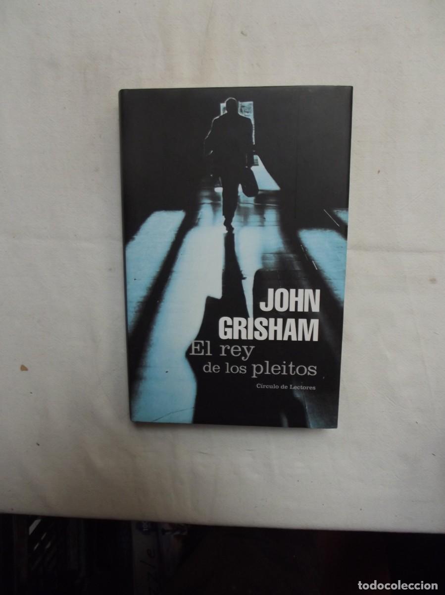 Libros: EL REY DE LOS PLEITOS DE JOHN GRISHAM - Foto 1