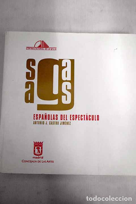 Libros: Sagas espa&ntilde;olas del espect&aacute;culo.- Castro Jim&eacute;nez, Antonio - Foto 1
