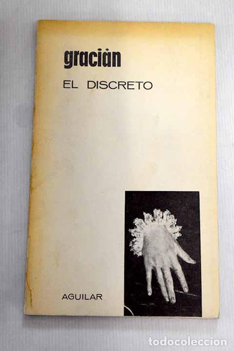 Libros: El discreto: Graci&aacute;n, Baltasar.- Graci&aacute;n, Baltasar - Foto 1