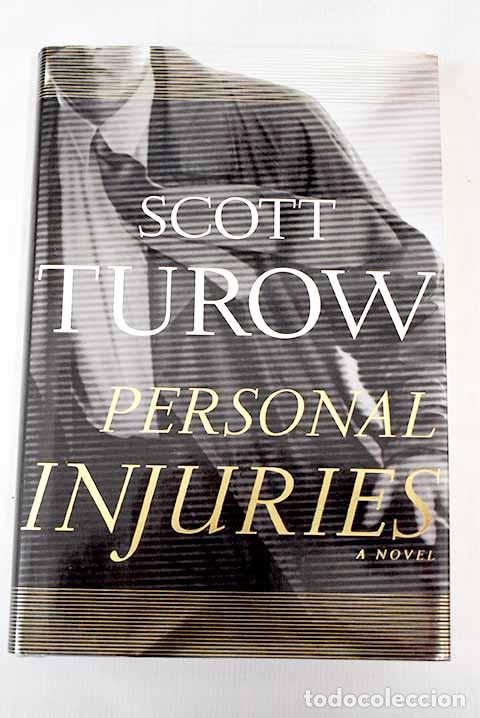 Libros: Personal injuries: Turow, Scott.- Turow, Scott - Foto 1