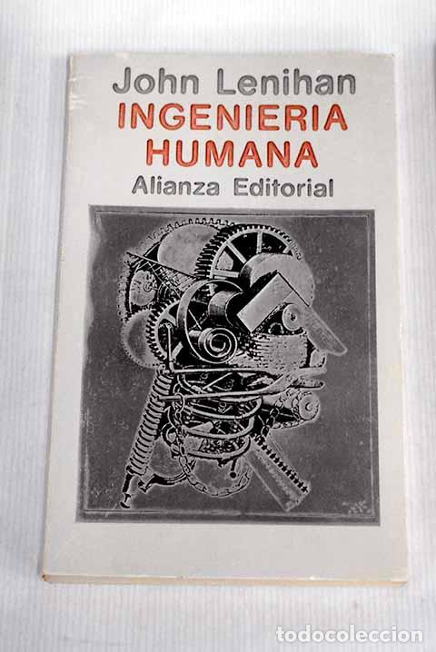 Libros: Ingenieria humana: Lenihan, John.- Lenihan, John - Foto 1