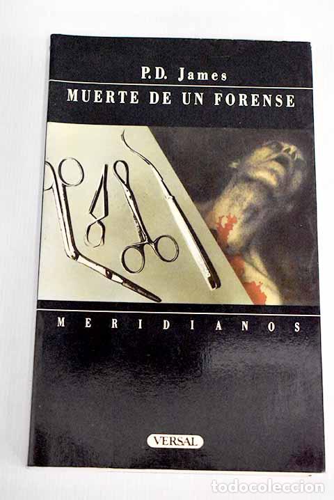 Libros: Muerte de un forense.- James, P. D. - Foto 1