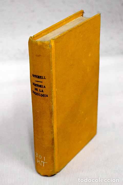 Libros: Historia de la Sociolog&iacute;a, I.- Mitchell, G. Duncan - Foto 1