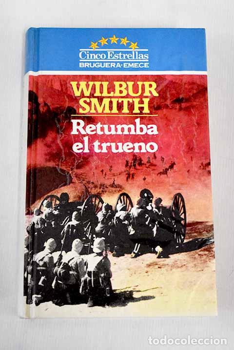 Libros: Retumba el trueno: Smith, Wilbur.- Smith, Wilbur - Foto 1