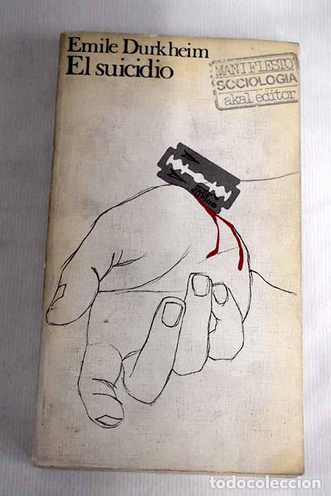 Libros: El suicidio: Durkheim, &Eacute;mile.- Durkheim, &Eacute;mile - Foto 1