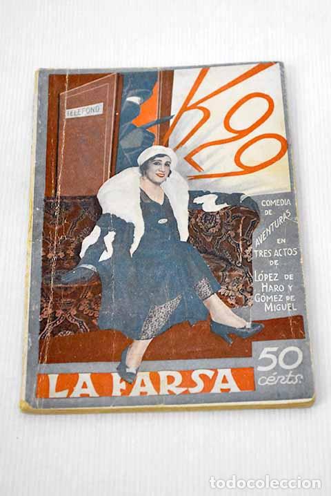 Libros: K-29: Comedia en tres actos.- L&oacute;pez de Haro, Rafael - Foto 1