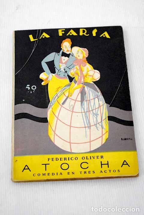 Libros: Atocha: Comedia en tres actos.- Oliver, Federico - Foto 1