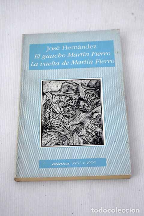 Libros: El gaucho Mart&iacute;n Fierro.- Hern&aacute;ndez, Jos&eacute; - Foto 1