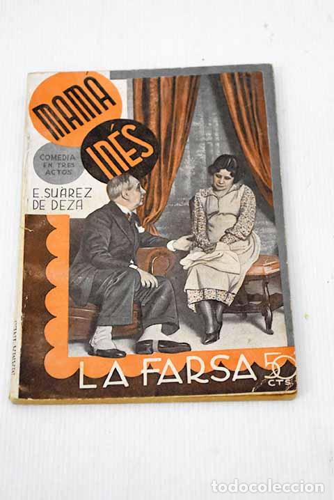 Libros: Mam&aacute; In&eacute;s: comedia en tres actos original.- Su&aacute;rez de Deza, Isabel - Foto 1