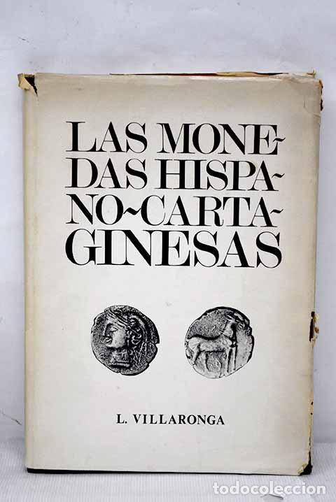 Libros: Las monedas hispano-cartaginesas.- Villaronga, Leandre - Foto 1