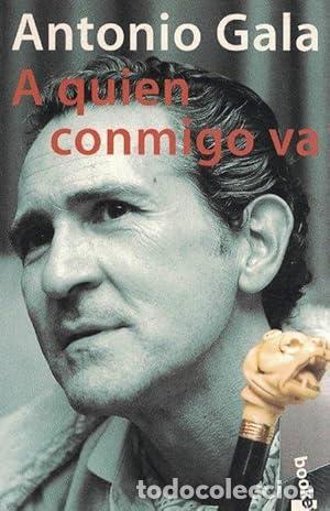 Libros: A quien conmigo va - Gala, Antonio TDK323 - Foto 1